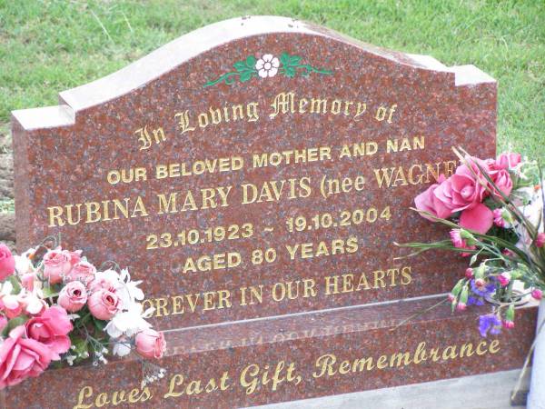 Rubina Mary DAVIS (nee WAGNER), mother nan,  | 23-10-1923 - 19-10-2004 aged 80 years;  | Ma Ma Creek Anglican Cemetery, Gatton shire  | 