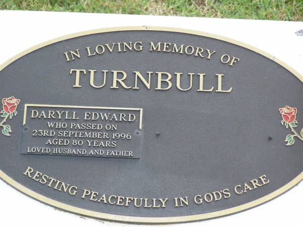Daryll Edward TURNBULL, husband father,  | died 23 Sept 1996 aged 80 years;  | Ma Ma Creek Anglican Cemetery, Gatton shire  |   | 