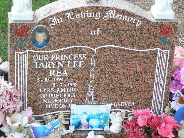 Taryn Lee REA,  | 5-10-1994 - 8-7-1998 aged 3 years 9 months;  | Ma Ma Creek Anglican Cemetery, Gatton shire  | 