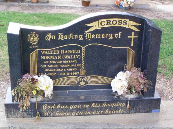 Walter Harold Norman (Wally) CROSS,  | husband father father-in-law grand-dad,  | 27-6-1917 - 30-3-1997;  | Ma Ma Creek Anglican Cemetery, Gatton shire  | 