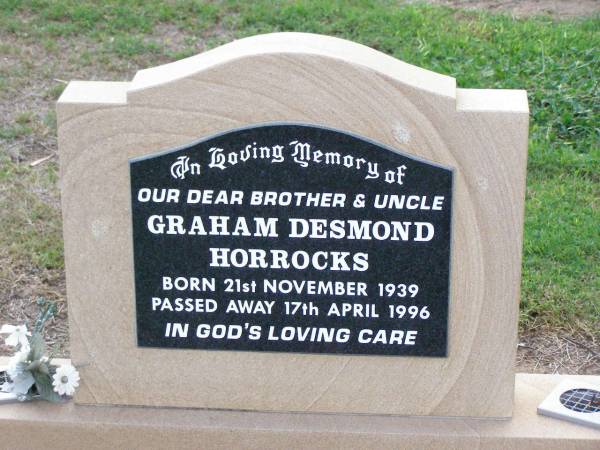 Graham Desmond HORROCKS, brother uncle,  | born 21 Nov 1939 died 17 April 1996;  | Ma Ma Creek Anglican Cemetery, Gatton shire  | 