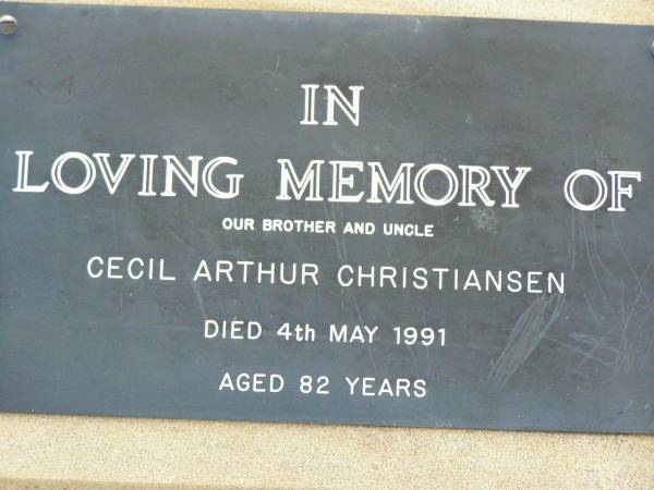 Cecil Arthur CHRISTIANSEN, brother uncle,  | died 4 May 1991 aged 82 years;  | Ma Ma Creek Anglican Cemetery, Gatton shire  | 