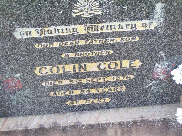 Colin COLE, father son brother,  | died 5 Sept 1976 aged 54 years;  | Ma Ma Creek Anglican Cemetery, Gatton shire  | 