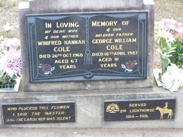 Winifred Hannah COLE, wife mother,  | died 26 Oct 1968 aged 67 years;  | George William COLE, father,  | died 16 April 1987 aged 91 years;  | Ma Ma Creek Anglican Cemetery, Gatton shire  | 