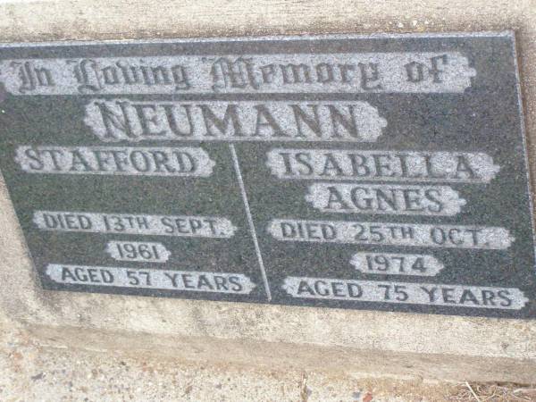 Stafford NEUMANN,  | died 13 Sept 1961 aged 57 years;  | Isabella Agnes NEUMANN,  | died 25 Oct 1974 aged 75 years;  | Ma Ma Creek Anglican Cemetery, Gatton shire  | 