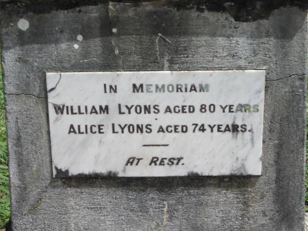 William LYONS, aged 80 years;  | Alice LYONS, aged 74 years;  | Maclean cemetery, Beaudesert Shire  | 