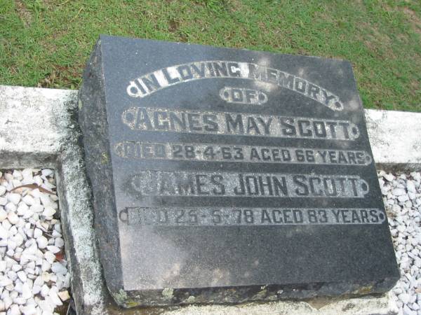Agnes May SCOTT,  | died 28-4-53 aged 66 years;  | James John SCOTT,  | died 25-5-78 aged 83 years;  | Maclean cemetery, Beaudesert Shire  | 