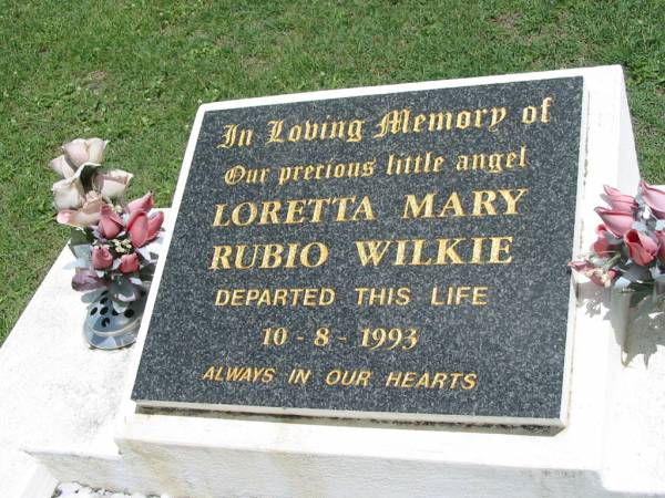 Loretta Mary Rubio WILKIE,  | died 10-8-1993,  | Mahal Kila;  | Maclean cemetery, Beaudesert Shire  | 