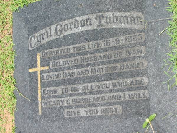Cyril Gordon TUBMAN,  | died 16-9-1983,  | husband of Nan,  | dad of Daniel;  | Maclean cemetery, Beaudesert Shire  | 