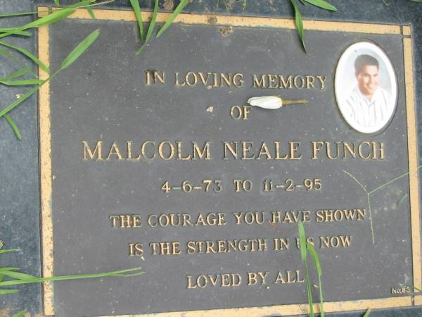 Malcolm Neale FUNCH,  | 4-6-73 - 11-2-95;  | Maclean cemetery, Beaudesert Shire  | 