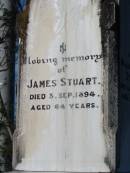 Mary STUART, died 10 May 1923 aged 93 years; William Scott STUART, died 3 Aug 1894 aged 29 years; James STUART, died 3 Sept 1894 aged 64 years; Marburg Anglican Cemetery, Ipswich 