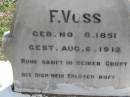 F. VOSS, born 8 Nov 1851 died 6 Aug 1912; Marburg Lutheran Cemetery, Ipswich 