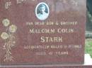 
Malcolm Colin STARK, son brother,
accidentally killed 11-8-1962 aged 19 years;
Marburg Lutheran Cemetery, Ipswich
