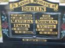 BERLIN; Matilda Emma, wife mother, 5-9-1905 - 9-10-1982; Norman Victor, father, 8-2-1906 - 16-3-1990; Marburg Lutheran Cemetery, Ipswich 