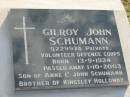 Gilroy John SCHUMANN, born 13-9-1924 died 1-10-2003, son of Anne & John SCHUMANN, brother of Kingsley HOLLOWAY; Marburg Lutheran Cemetery, Ipswich 