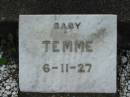 Baby TEMME, 6-11-27; Marburg Lutheran Cemetery, Ipswich 