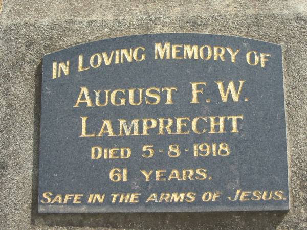 August F.W. LAMPRECHT,  | died 5-8-1918, 61 years;  | Marburg Lutheran Cemetery, Ipswich  | 