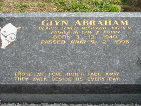 Glyn ABRAHAM,  | born 3-12-1940 died 9-2-1996,  | husband father father-in-law poppy;  | Marburg Lutheran Cemetery, Ipswich  | 