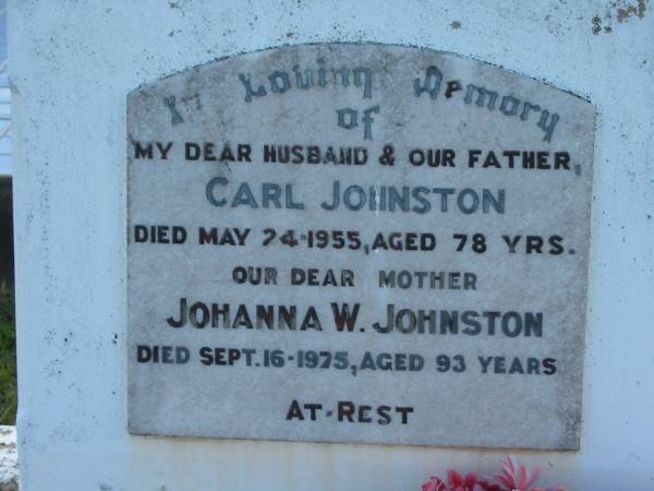 Carl JOHNSTON, husband father,  | died 24 May 1955 aged 78 years;  | Johanna W. JOHNSTON, mother,  | died 16 Sept 1975 aged 93 years;  | Marburg Lutheran Cemetery, Ipswich  | 