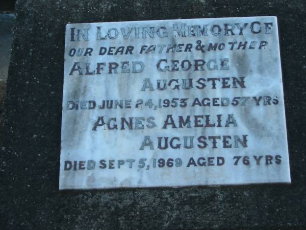 Alfred George AUGUSTEN, father,  | died 24 June 1953 aged 57 years;  | Agnes Amelia AUGUSTEN, mother;  | died 5 Sept 1969 aged 76 years;  | Marburg Lutheran Cemetery, Ipswich  | 