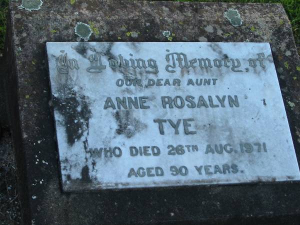 Anne Rosalyn TYE, aunt,  | died 26 Aug 1971 aged 90 years;  | Marburg Lutheran Cemetery, Ipswich  | 