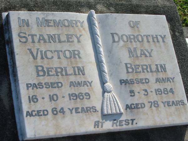 Stanley Victor BERLIN,  | died 16-10-1969 aged 64 years;  | Dorothy May BERLGIN,  | died 5-3-1984 aged 78 years;  | Marburg Lutheran Cemetery, Ipswich  | 