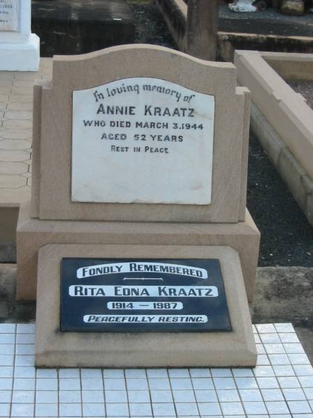 Annie KRAATZ,  | died 3 March 1944 aged 52 years;  | Rita Edna KRAATZ,  | 1914 - 1987;  | Marburg Lutheran Cemetery, Ipswich  | 