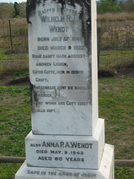 Wilhelm R.J. WENDT,  | born 27 July 1863 died 9 March 1922;  | Anna P.A. WENDT,  | died 9 May 1943 aged 80 years;  | Marburg Lutheran Cemetery, Ipswich  | 