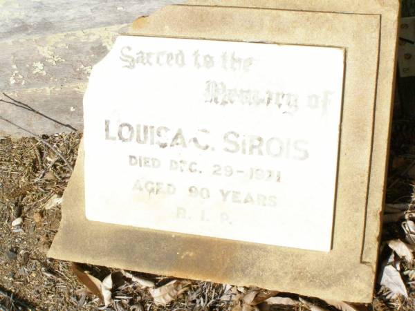 Louisa C. SIROIS,  | died 29 Dec 1971 aged 90 years;  | Woodlands cemetery, Marburg, Ipswich  | 