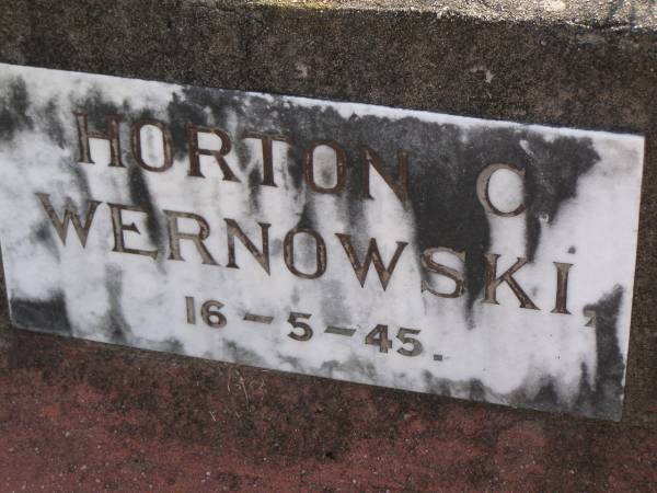 Horton C. WERNOWSKI,  | died 16-5-45;  | Maroon General Cemetery, Boonah Shire  | 