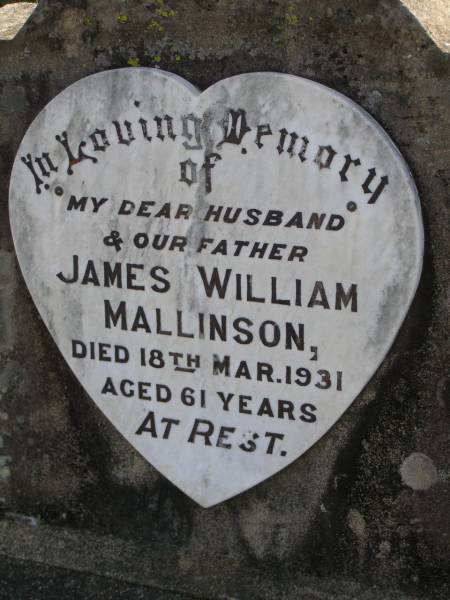 James William MALLISON,  | husband father,  | died 18 Mar 1931 aged 61 years;  | Maroon General Cemetery, Boonah Shire  | 