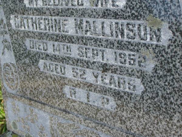 Catherine MALLINSON,  | wife,  | died 14 Sept 1952 aged 52 years;  | Maroon General Cemetery, Boonah Shire  | 