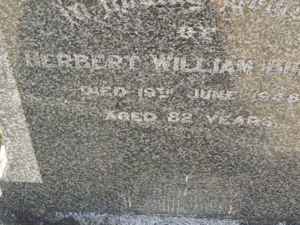 Herbert William BURTON,  | died 19 June 1948 aged 82 years;  | L.E. BURTON;  | Maroon General Cemetery, Boonah Shire  | 