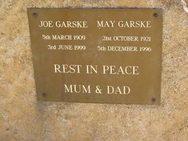 Joe GARSKE,  | dad,  | 5 March 1909 - 3 June 1999;  | May GARSKE,  | mum,  | 21 Oct 1921 - 5 Dec 1996;  | Meringandan cemetery, Rosalie Shire  |   | 