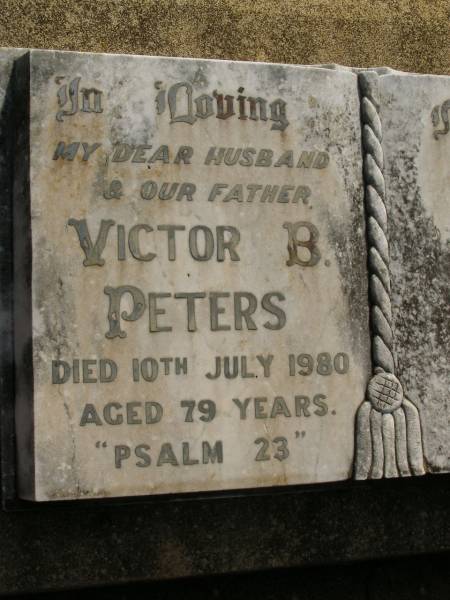 Victor B. PETERS,  | husband father,  | died 10 July 1980 aged 79 years;  | Meringandan cemetery, Rosalie Shire  | 