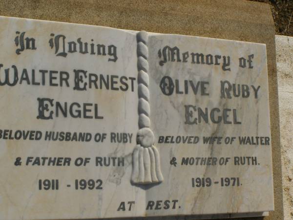 Walter Ernest ENGEL,  | husband of Ruby,  | father of Ruth,  | 1911 - 1992;  | Olive Ruby ENGEL,  | wife of Walter,  | mother of Ruth,  | 1919 - 1971;  | Meringandan cemetery, Rosalie Shire  | 