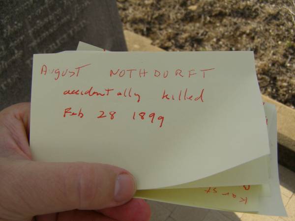 August NOTHDURFT,  | born 8? August? 18??  | accidentally killed 28 Feb 1899;  | Meringandan cemetery, Rosalie Shire  | 