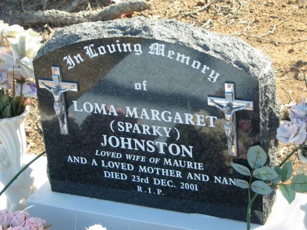 Loma Margaret (Sparky) JOHNSTON,  | wife of Maurie,  | mother nan,  | died 23 Dec 2001;  | Meringandan cemetery, Rosalie Shire  | 