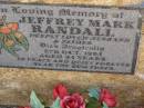 
Jeffrey Mark RANDALL,
husband father,
died tragically 5 Oct 1994 aged 34 years;
Meringandan cemetery, Rosalie Shire
