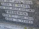 
parents;
Heinrich WEBER,
died 6 Oct 1908 aged 45 years;
Bertha WEBER,
died 30 July 1856 aged 83 years;
Frederick,
brother,
died 6 June 1910 aged 10 years;
Meringandan cemetery, Rosalie Shire
