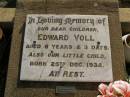 
Edward VOLL,
child,
aged 6 years 3 days;
little child,
born 25 Dec 1934;
Meringandan cemetery, Rosalie Shire
