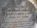 
Heinrich LANGE,
father,
died 3 Sept 1899 ages 72 years,
erected by son Henry LANGE;
Meringandan cemetery, Rosalie Shire
