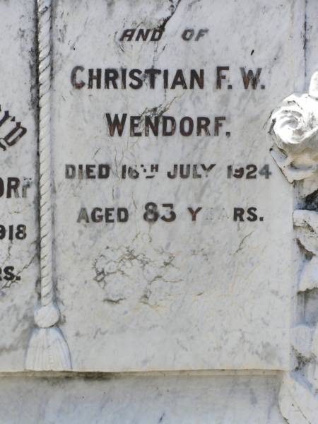 Louise C. WENDORF,  | died 10 Dec 1918 aged 78 years;  | Christian F.W. WENDORF,  | died 16 July 1924 aged 83 years;  | Milbong St Luke's Lutheran cemetery, Boonah Shire  | 