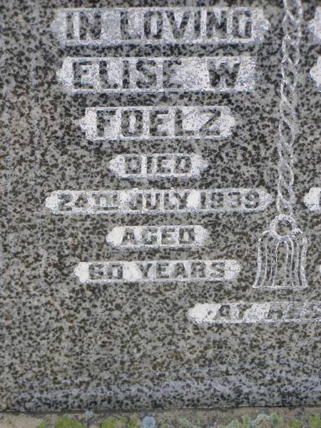 Elise W. FOELZ,  | died 24 July 1939 aged 60 years;  | Carl L.A. FOELZ,  | died 16 May 1940 aged 79? years;  | Milbong St Luke's Lutheran cemetery, Boonah Shire  | 