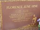 Florence June HINE, 25-1-1944 - 20-12-2001 aged 57 years 11 months, mother of Annette & Warren, daughter of Irene & Percy TRULOFF, mama of Keagan, Maddison, Jessica & Kendall, sister of Pat & Ray; Minden Baptist, Esk Shire 