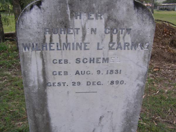 Wilhelmine L. ZARNKE, born SCHEMEL,  | born 9 Aug 1831 died 29 Dec 1890;  | Minden Baptist, Esk Shire  | 