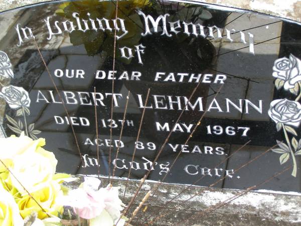 Albert LEHMANN, father,  | died 13 May 1967 aged 89 years;  | Minden Baptist, Esk Shire  | 