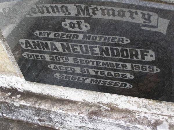 Anna NEUENDORF, mother,  | died 20 Sept 1965 aged 81 years;  | Minden Baptist, Esk Shire  | 