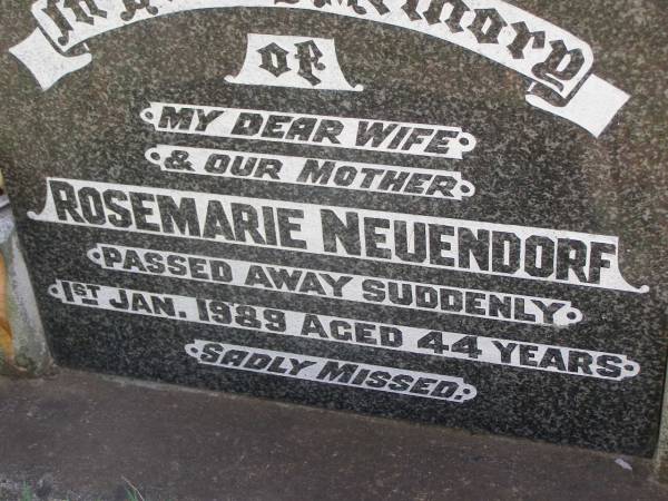 Rosemarie NEUENDORF, wife mother,  | died suddenly 1 Jan 1989 aged 44 years;  | Minden Baptist, Esk Shire  | 