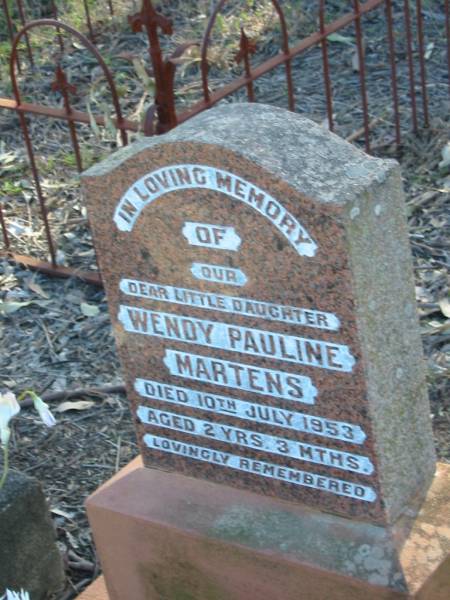 Wendy Pauline MARTENS  | died 10 Jul 1953 aged 2 years 3 months  | Minden/Coolana - St Johns Lutheran  | 